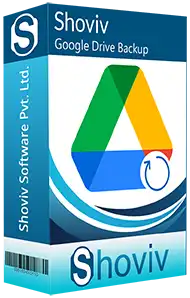 buy Shoviv Google Drive Backup Tool