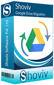 buy Shoviv Google Drive Migration Tool