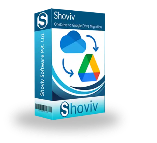 Shoviv OneDrive to Google Drive Migration Tool