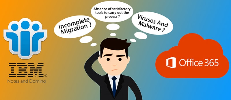 Lotus Notes to Office 365 migration challenge & Issue While Performing