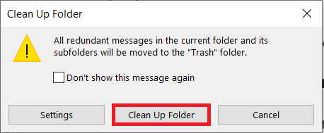 Click on clean up folder button