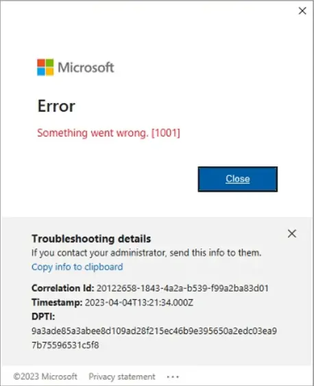 Something went wrong Error Code 1001