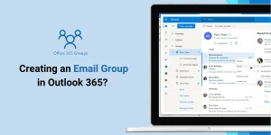 how to create an email group in outlook 365